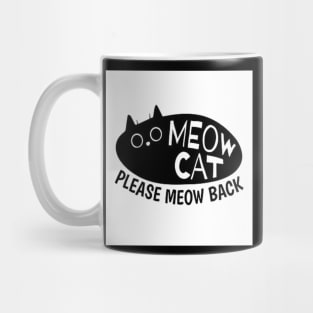 Baby Lasagna // meow cat please meow back // Mug